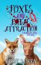 [Madigan Amos Zoo Mystery 09] • Foxes and Fatal Attraction